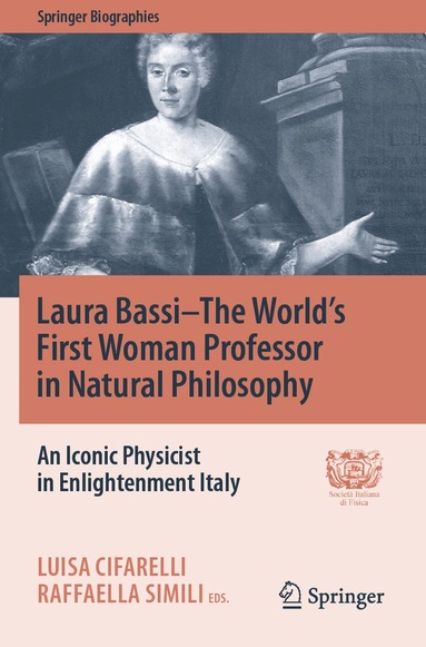Luisa Cifarelli, Raffaella Simili - Laura Bassi–The World's First Woman Professor in Natural Philosophy, Häftad