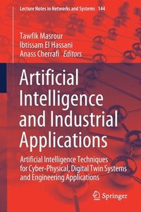 bokomslag Artificial Intelligence and Industrial Applications