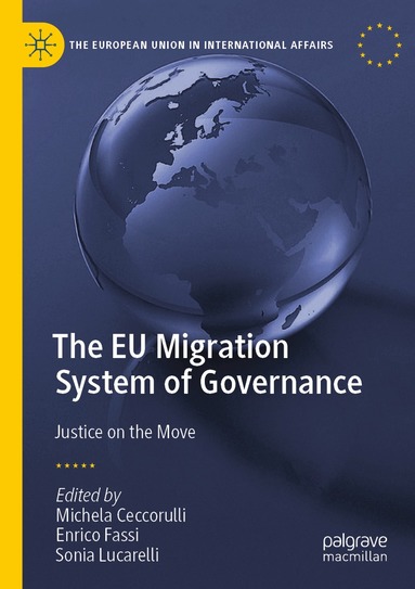 Michela Ceccorulli, Enrico Fassi, Sonia Lucarelli - EU Migration System of Governance, Häftad