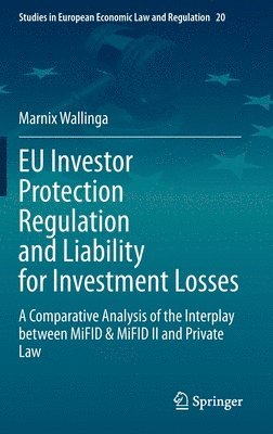 EU Investor Protection Regulation and Liability for Investment Losses 1