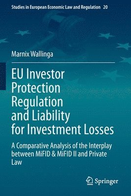 EU Investor Protection Regulation and Liability for Investment Losses 1