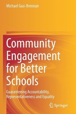 Michael Guo-Brennan - Community Engagement for Better Schools, Häftad