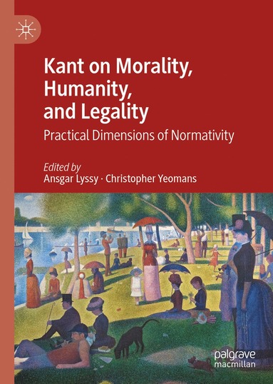 bokomslag Kant on Morality, Humanity, and Legality