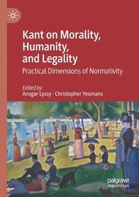 bokomslag Kant on Morality, Humanity, and Legality