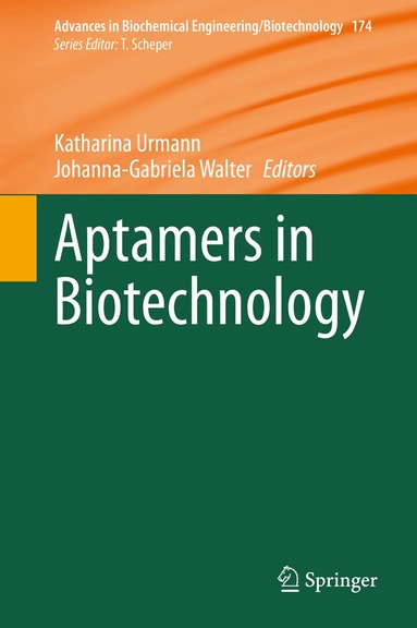 Katharina Urmann, Johanna-Gabriela Walter - Aptamers in Biotechnology, Inbunden