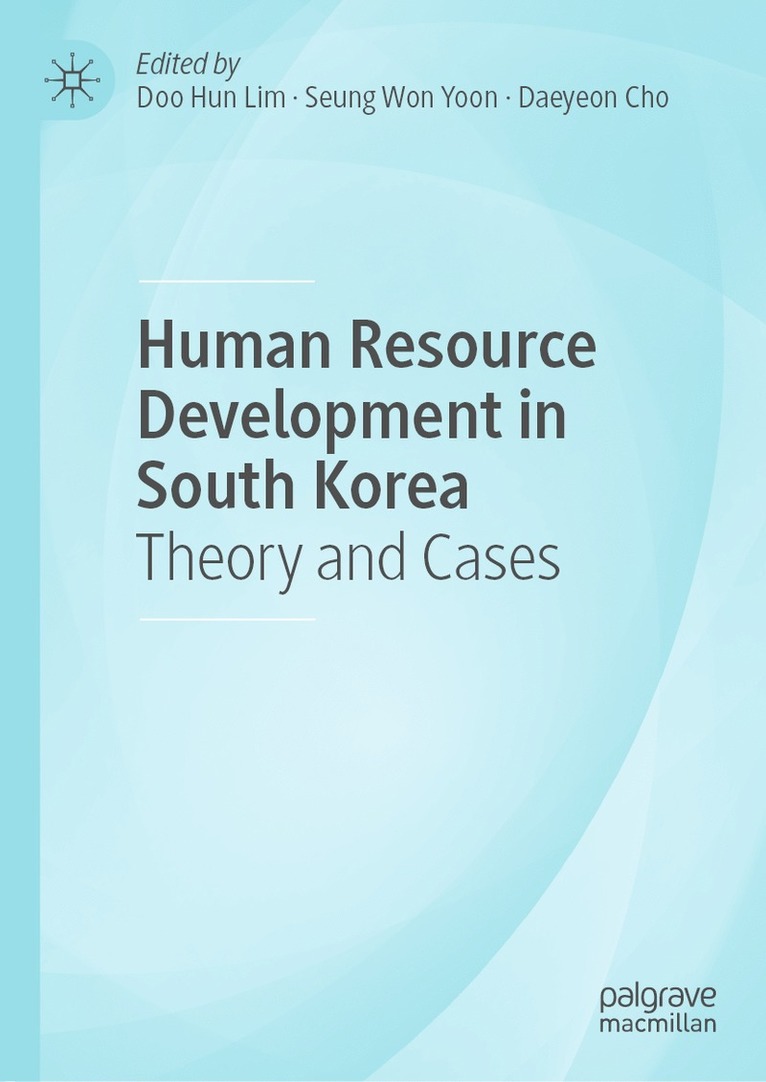 Doo Hun Lim, Seung Won Yoon, Daeyeon Cho - Human Resource Development in South Korea, Inbunden