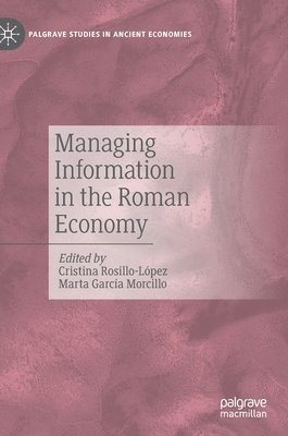 Managing Information in the Roman Economy 1