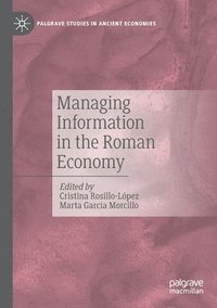 bokomslag Managing Information in the Roman Economy