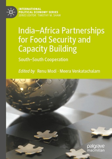 Renu Modi, Meera Venkatachalam - India–Africa Partnerships for Food Security and Capacity Building, Häftad