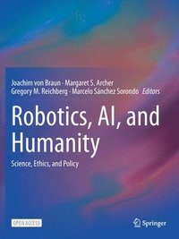 bokomslag Robotics, AI, and Humanity