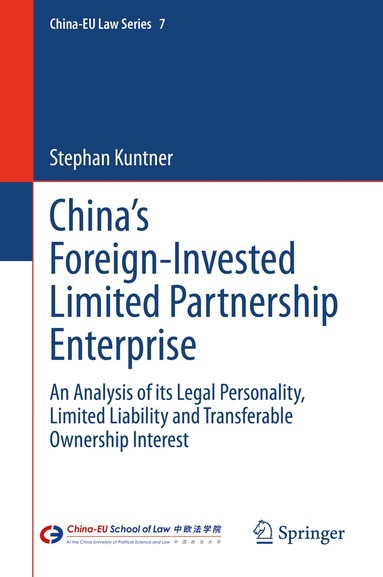 Stephan Kuntner - China’s Foreign-Invested Limited Partnership Enterprise, Inbunden