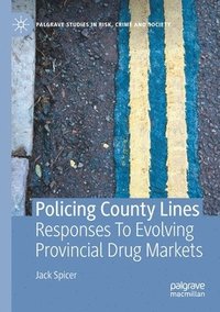 bokomslag Policing County Lines