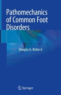 bokomslag Pathomechanics of Common Foot Disorders