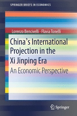China's International Projection in the Xi Jinping Era 1