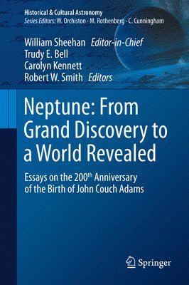 Neptune: From Grand Discovery to a World Revealed 1