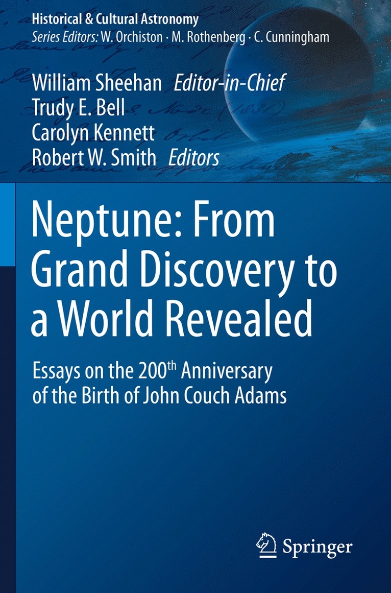 William Sheehan, Trudy E. Bell, Carolyn Kennett, Robert Smith - Neptune: From Grand Discovery to a World Revealed, Häftad