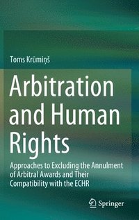 bokomslag Arbitration and Human Rights