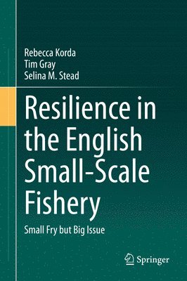bokomslag Resilience in the English Small-Scale Fishery