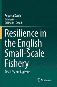 bokomslag Resilience in the English Small-Scale Fishery