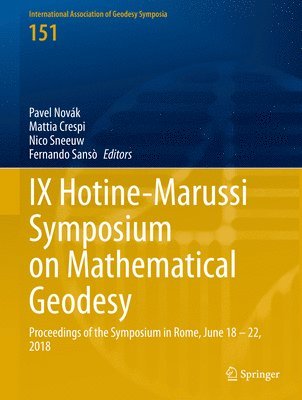 IX Hotine-Marussi Symposium on Mathematical Geodesy 1