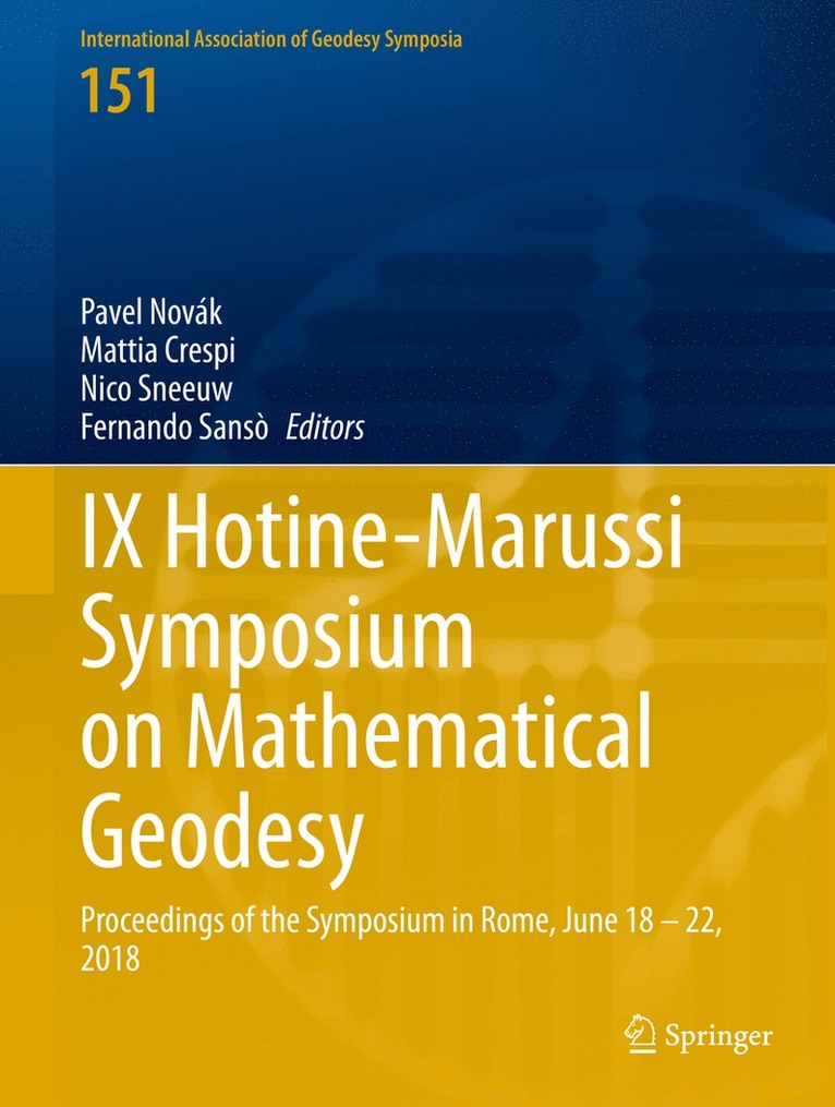 IX Hotine-Marussi Symposium on Mathematical Geodesy 1