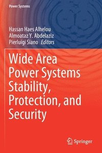 bokomslag Wide Area Power Systems Stability, Protection, and Security
