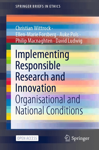 Christian Wittrock, Ellen-Marie Forsberg, Auke Pols, Philip Macnaghten, David Ludwig - Implementing Responsible Research and Innovation, Häftad