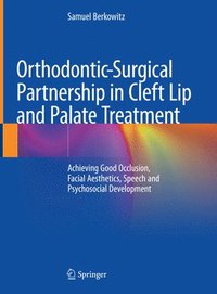 bokomslag Orthodontic-Surgical Partnership in Cleft Lip and Palate Treatment