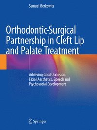 bokomslag Orthodontic-Surgical Partnership in Cleft Lip and Palate Treatment