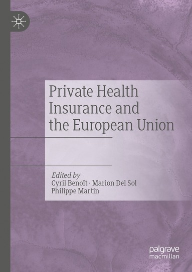 bokomslag Private Health Insurance and the European Union