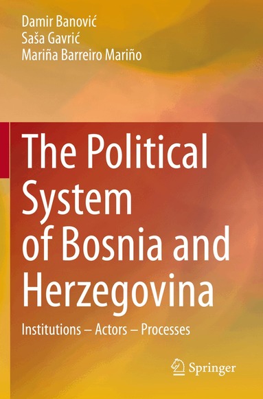 Damir Banović, Saša Gavrić, Mariña Barreiro Mariño - Political System of Bosnia and Herzegovina, Häftad