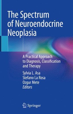 bokomslag The Spectrum of Neuroendocrine Neoplasia
