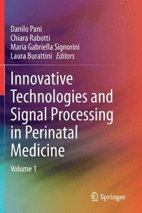bokomslag Innovative Technologies and Signal Processing in Perinatal Medicine