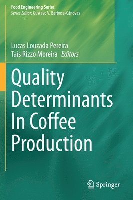 Quality Determinants In Coffee Production 1