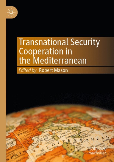 bokomslag Transnational Security Cooperation in the Mediterranean