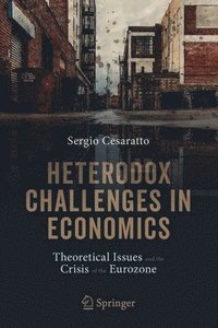 bokomslag Heterodox Challenges in Economics