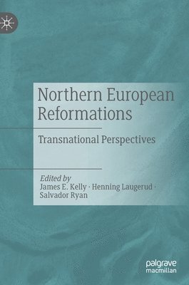 Northern European Reformations 1