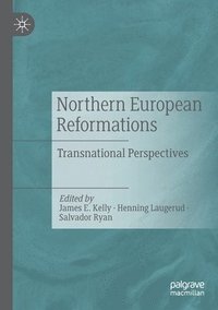 bokomslag Northern European Reformations