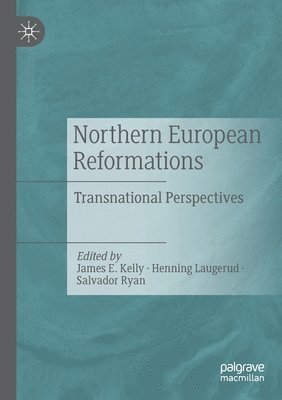 Northern European Reformations 1