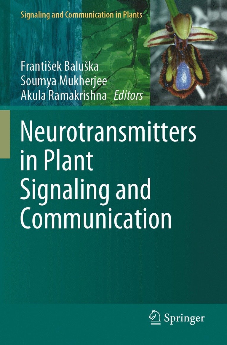 Neurotransmitters in Plant Signaling and Communication 1