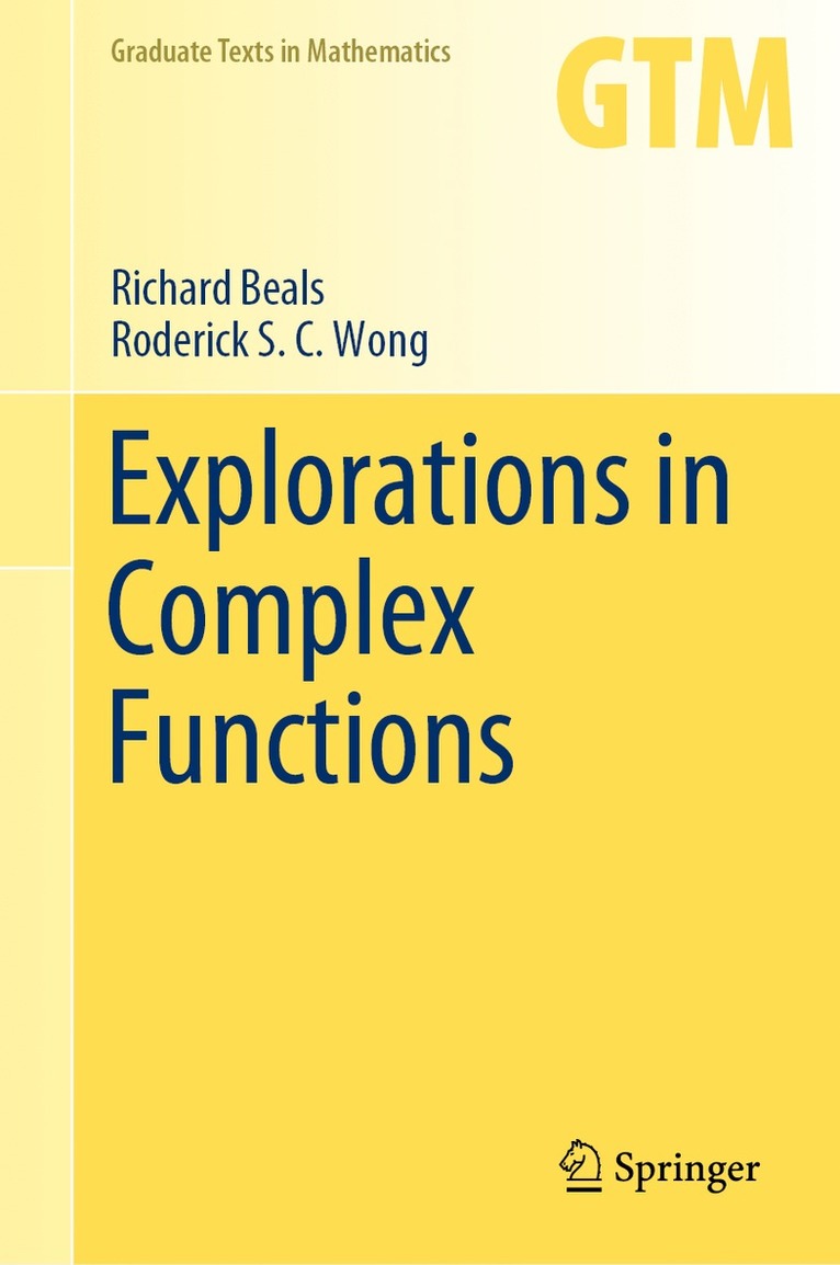 Richard Beals, Roderick S. C. Wong - Explorations in Complex Functions, Inbunden