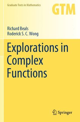 bokomslag Explorations in Complex Functions