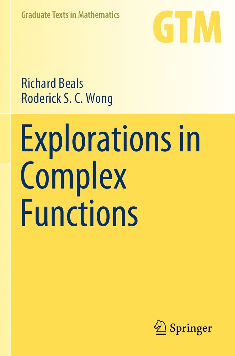 Richard Beals, Roderick S. C. Wong - Explorations in Complex Functions, Häftad