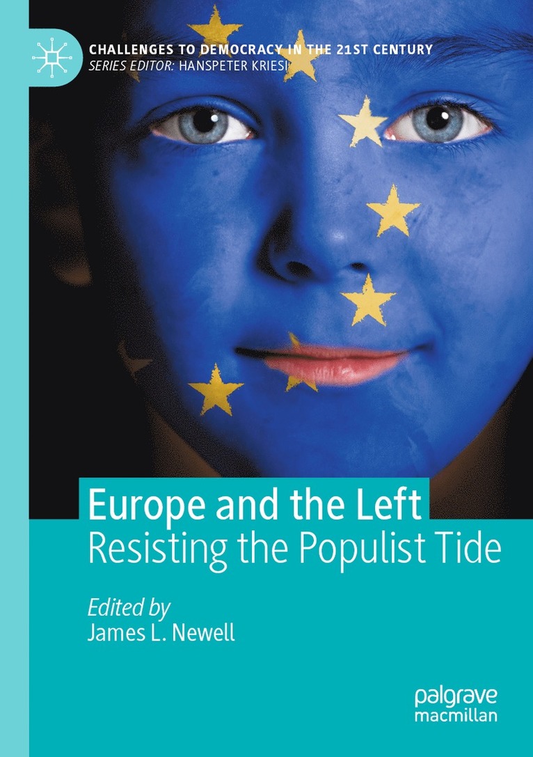 James L. Newell - Europe and the Left, Häftad