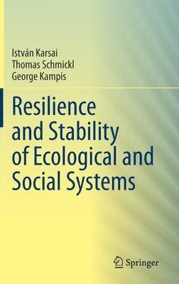bokomslag Resilience and Stability of Ecological and Social Systems