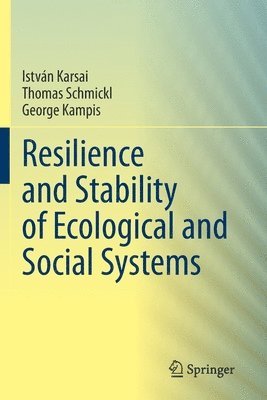 bokomslag Resilience and Stability of Ecological and Social Systems