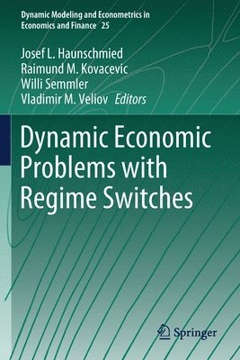 Dynamic Economic Problems with Regime Switches 1