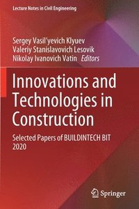 bokomslag Innovations and Technologies in Construction