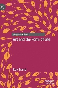 bokomslag Art and the Form of Life