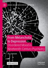 bokomslag From Melancholia to Depression